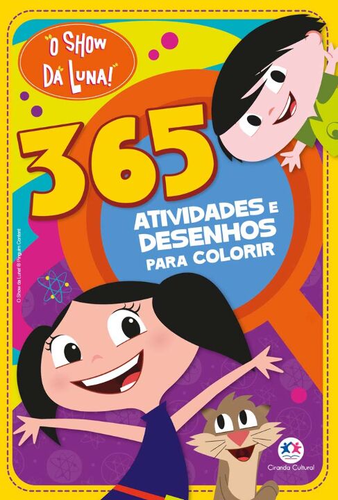 Livro O Show da Luna - 365 atividades e desenhos para col...