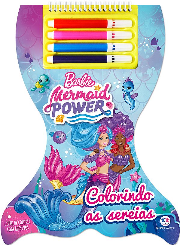 Livro Barbie - Colorindo as sereias: Mermaid power