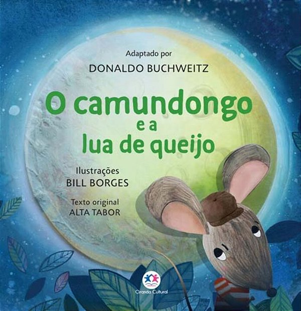 Livro O camundongo e a lua de queijo