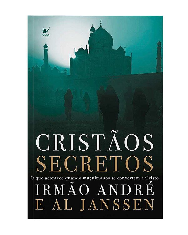 Livro Cristãos secretos: o que acountece quando muçulmano...