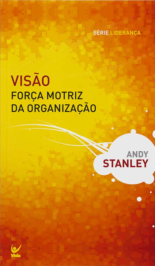 Livro Visão força motriz da organização