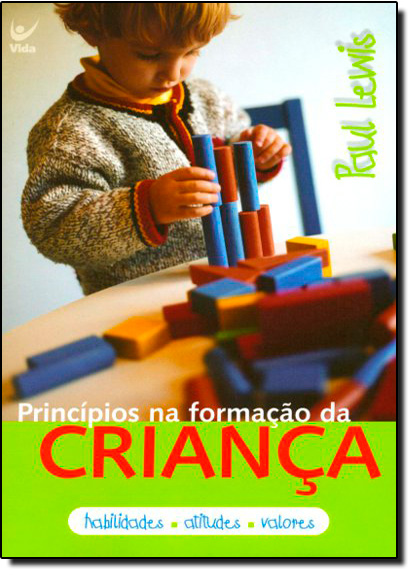 Livro Princípios na formação da criança (2ª edição antes ...