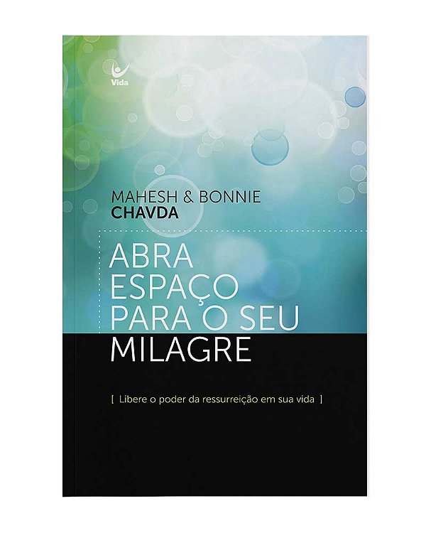 Livro Abra espaço para o seu milagre