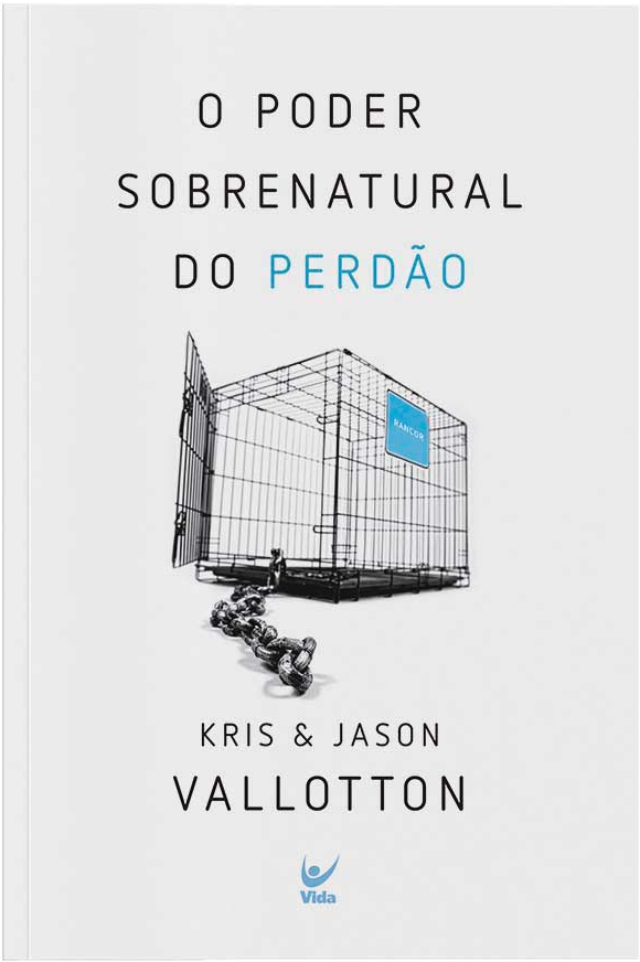 Livro O poder sobrenatural do perdão