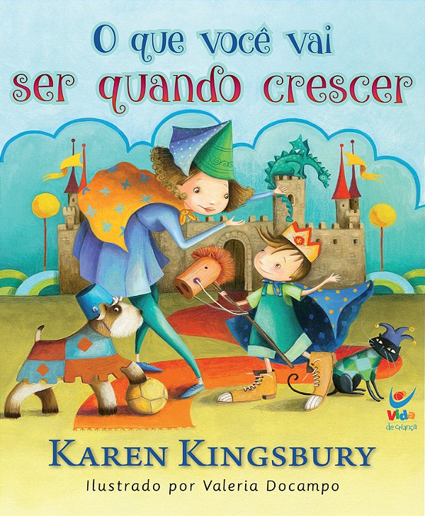 Livro O que você vai ser quando crescer