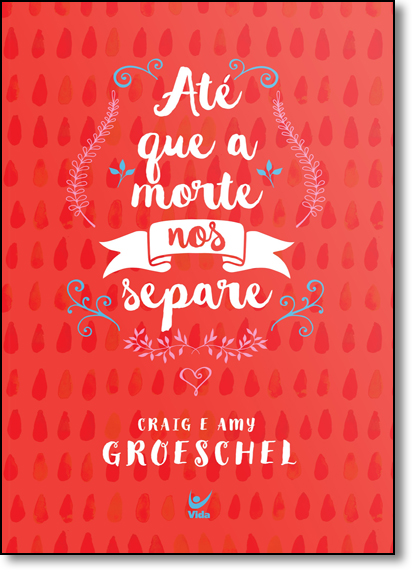 Livro Até que a morte nos separe