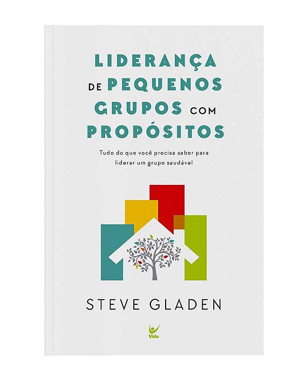 Livro Liderança de pequenos grupos com propósitos