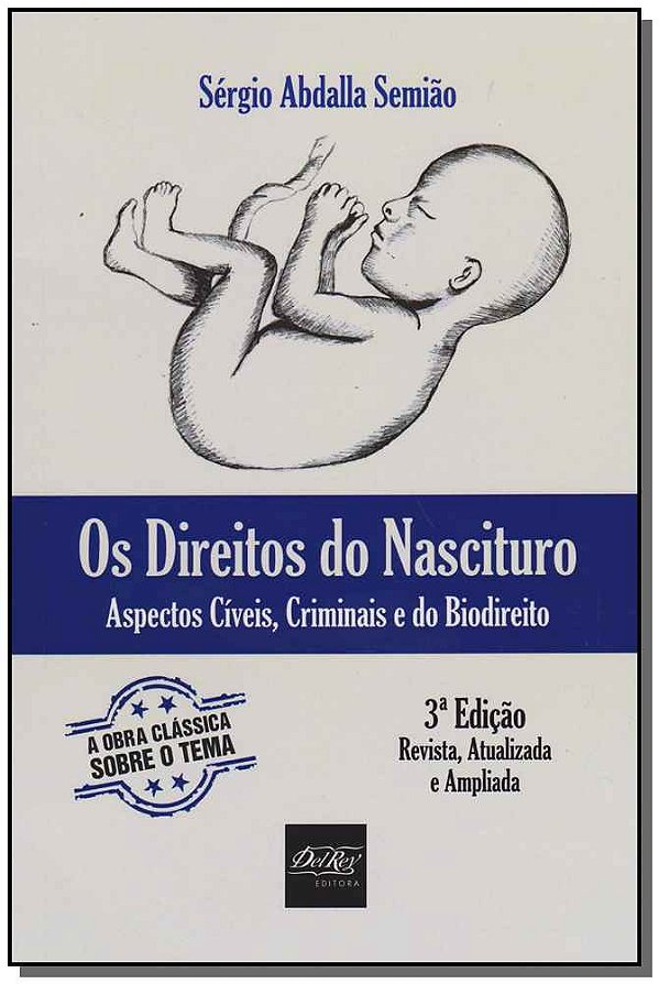 Livro Os Direitos Do Nascituro