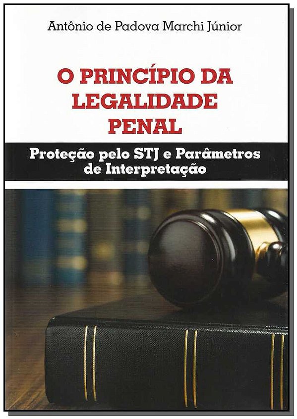 Livro O Princípio Da Legalidade Penal