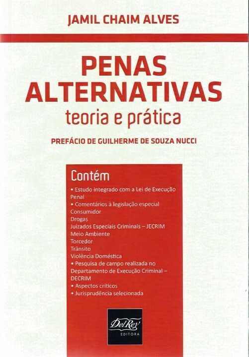 Livro Penas Alternativas - Teoria E Prática
