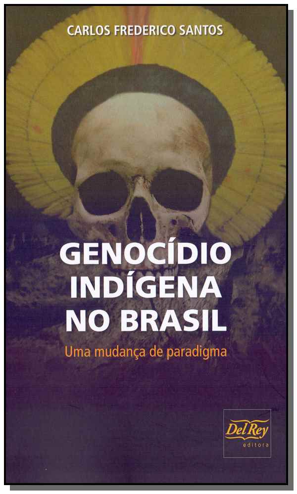Livro Genocídio Indígena No Brasil