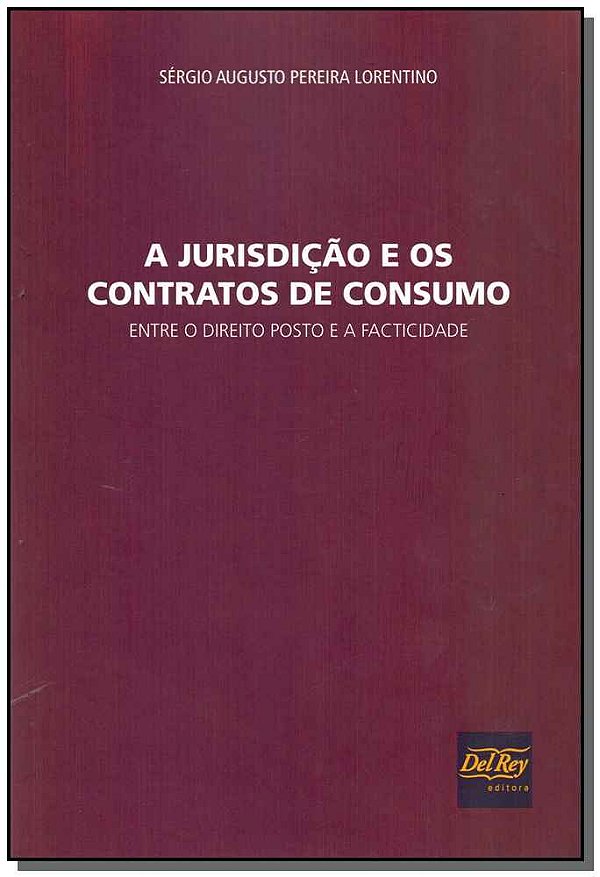 Livro A Jurisdição E Os Contratos De Consumo