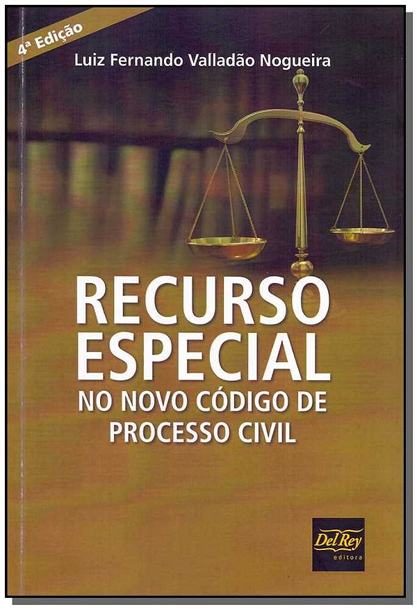 Livro Recurso Especial No Novo Código De Processo Civil -...