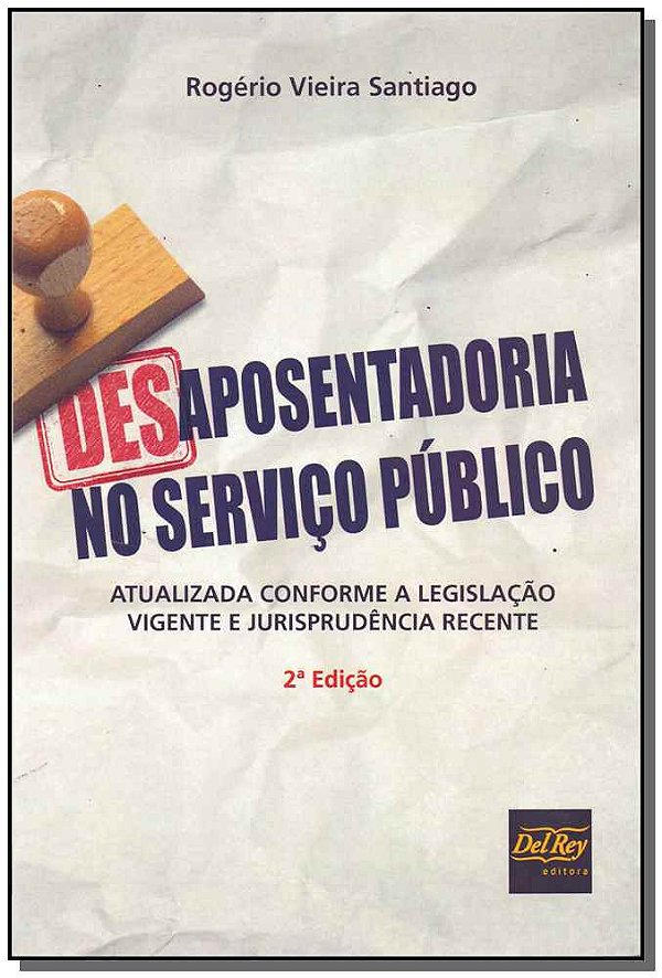 Livro Desaposentadoria No Serviço Público