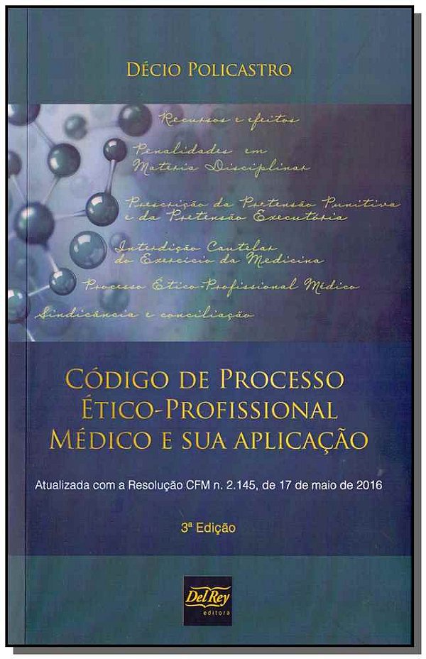 Livro Código De Processo  Ético-Profissional Médico E Sua...