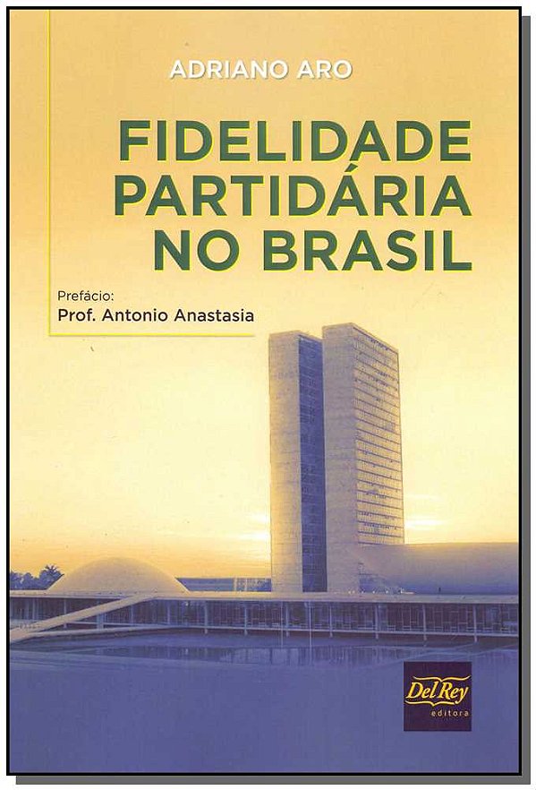Livro Fidelidade Partidária No Brasil