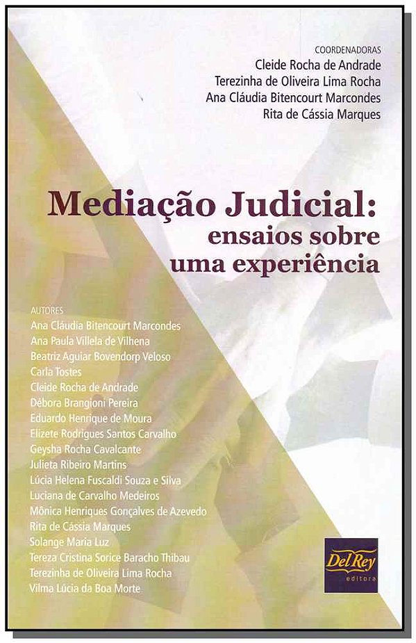 Livro Mediação Judical - Ensaios Sobre Uma Experiência - ...