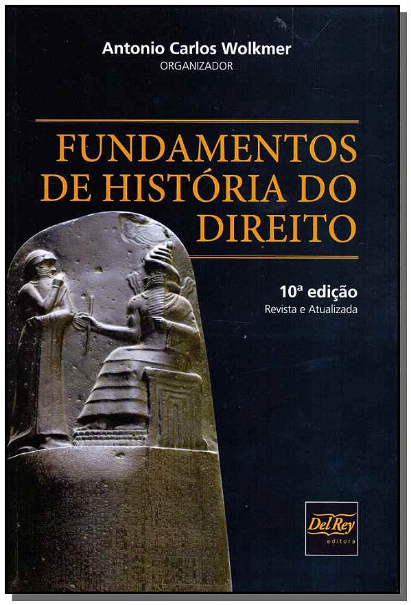 Livro Fundamentos De História Do Direito - 10Ed/19
