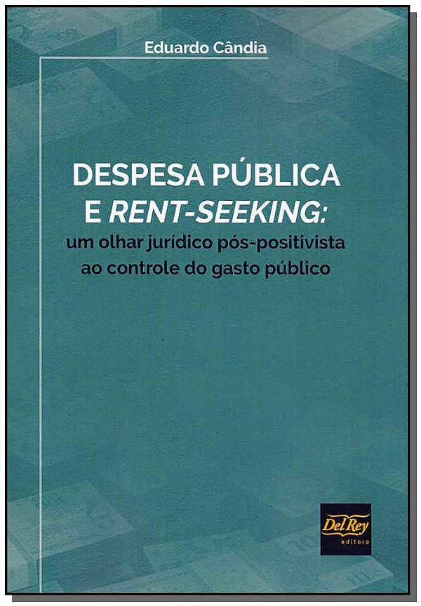 Livro Despesa Pública E Rent-Seeking