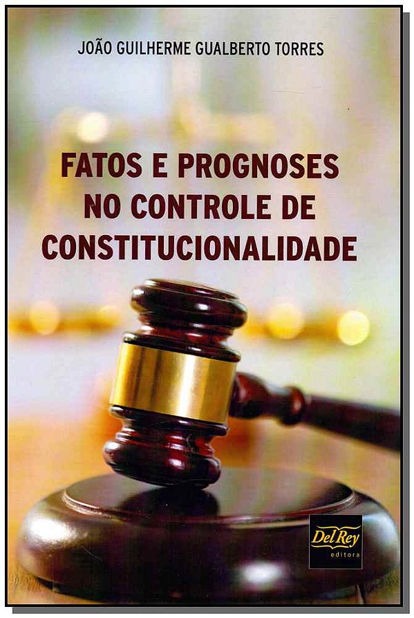 Livro Fatos E Prognoses No Controle De Constitucionalidad...