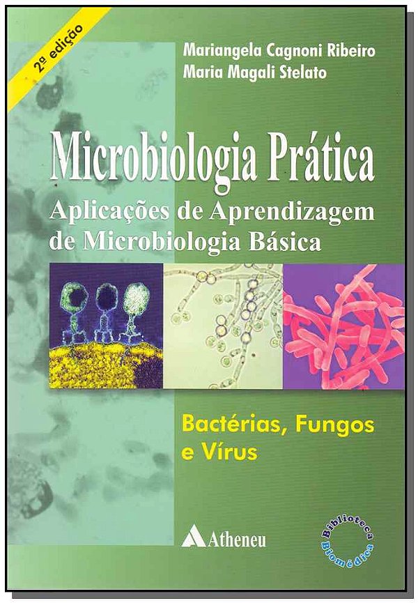 Livro Microbiologia prática: aplicações de aprendizagem d...
