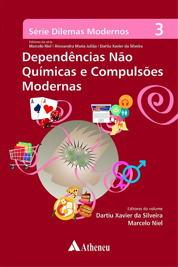 Livro Dependências não químicas e compulsões modernas