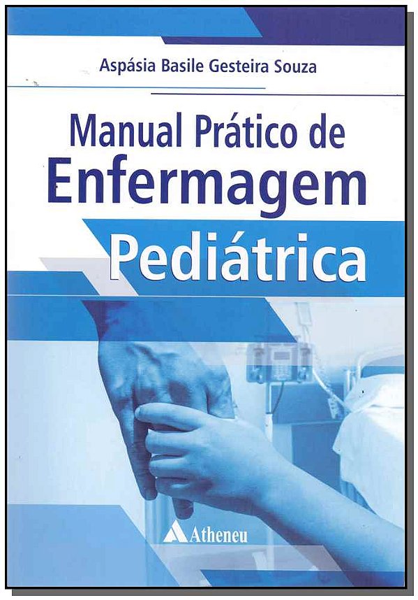 Livro Manual prático de enfermagem pediátrica