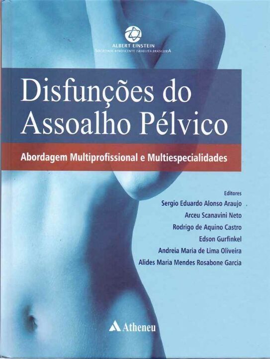 Livro Disfunções do assoalho pélvico: Abordagem multiprof...