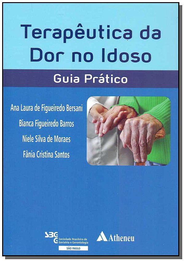Livro Terapêutica da dor no idoso: guia prático