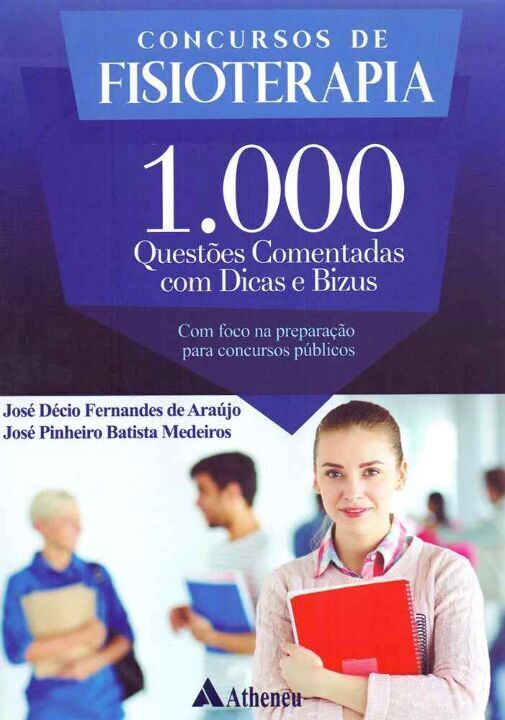 Livro Concursos de fisioterapia - 1000 questões comentada...