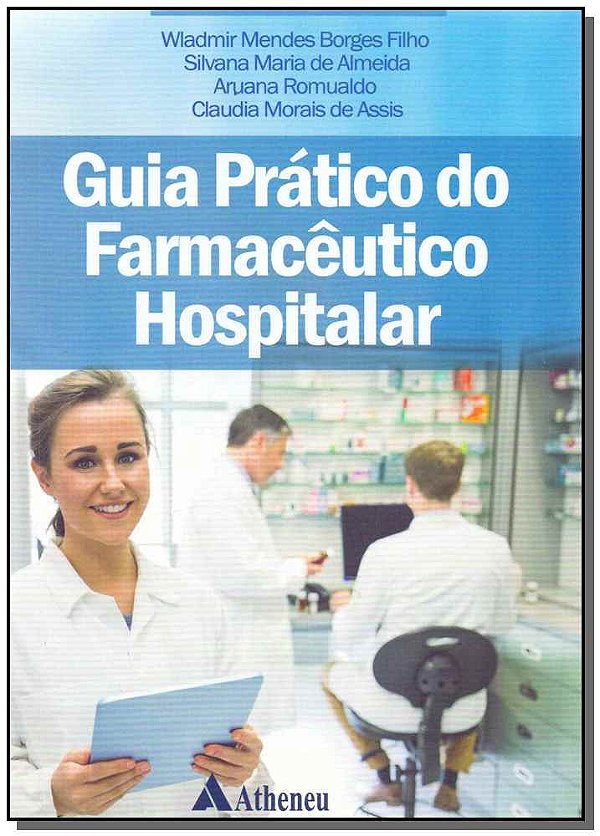 Livro Guia prático do farmacêutico hospitalar