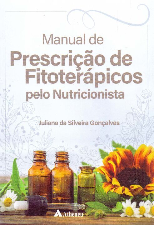 Livro Manual de prescrição de fitoterápicos pelo nutricio...
