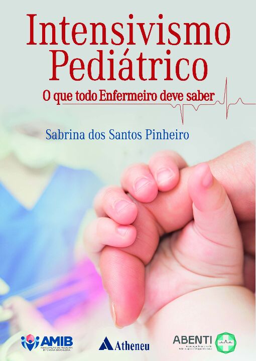 Livro Intensivismo pediátrico: o que todo enfermeiro deve...