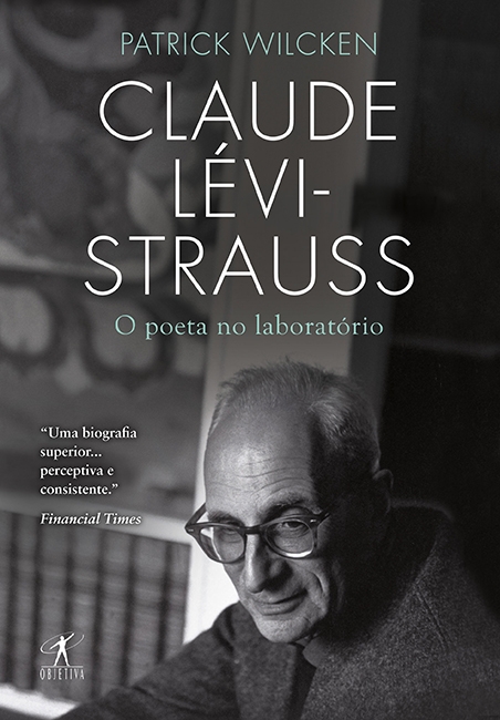 Livro Claude Lévi-Strauss - o poeta no laboratório