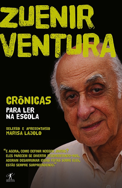 Livro Crônicas para ler na escola - Zuenir ventura