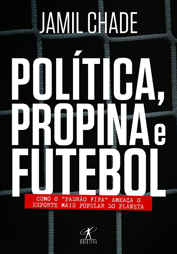 Livro Política, propina e futebol