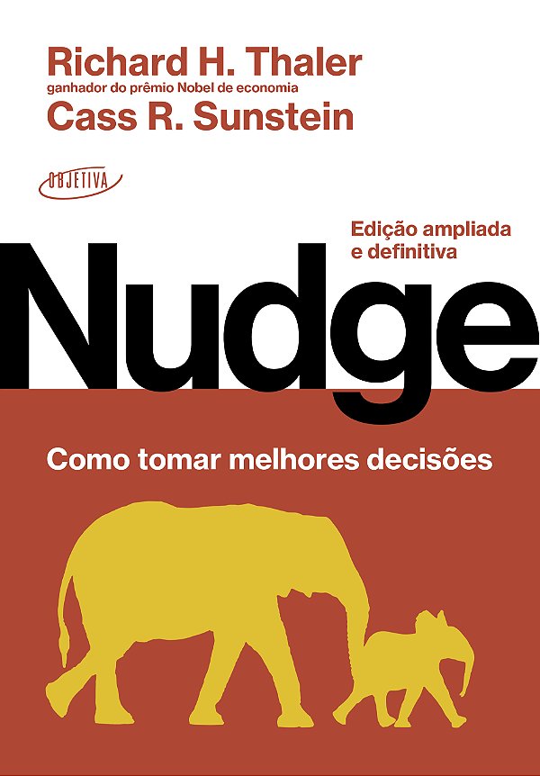Livro Nudge - Como Tomar Melhores Decisões - Edição Ampli...