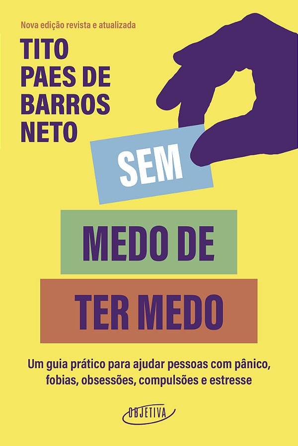 Livro Sem Medo De Ter Medo