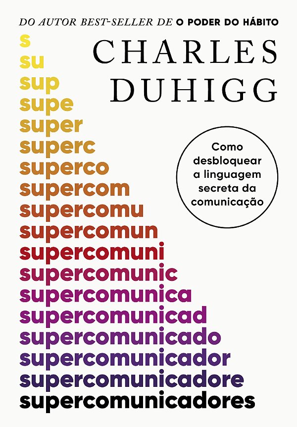 Livro Supercomunicadores - Como Desbloquear A Linguagem S...
