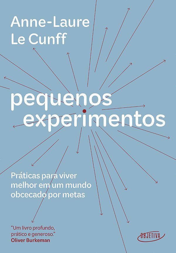 Livro Pequenos experimentos: práticas para viver melhor em um m...