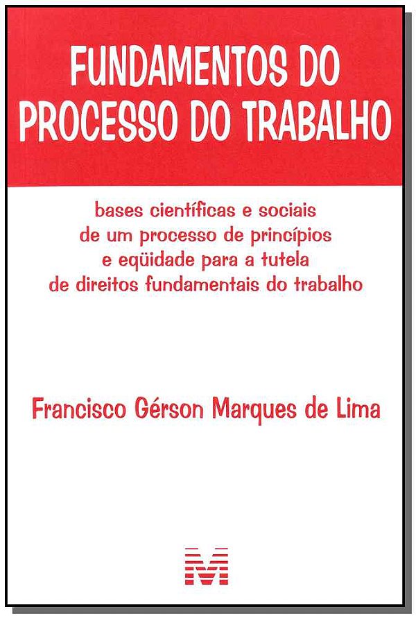 Livro Fundamentos do processo do trabalho - 1 ed./2010