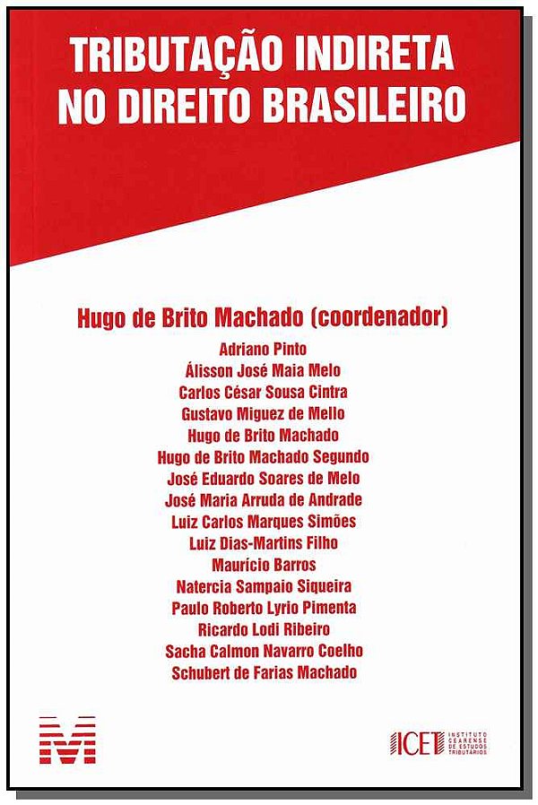 Livro Tributação indireta no direito brasileiro - 1 ed./2...