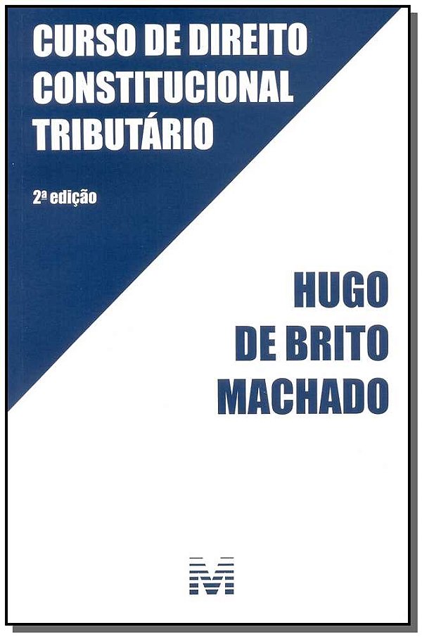 Livro Curso de direito constitucional tributário - 2 ed./...
