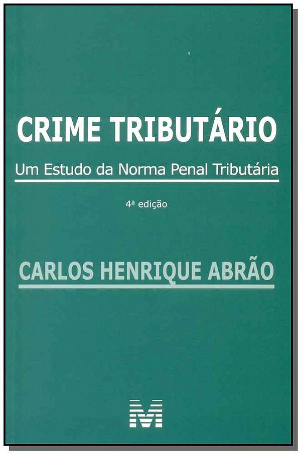Livro Crime tributário - 4 ed./2015