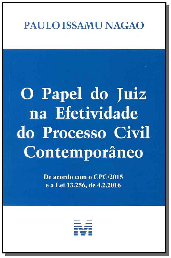 Livro O papel do juiz na efetividade do processo civil co...