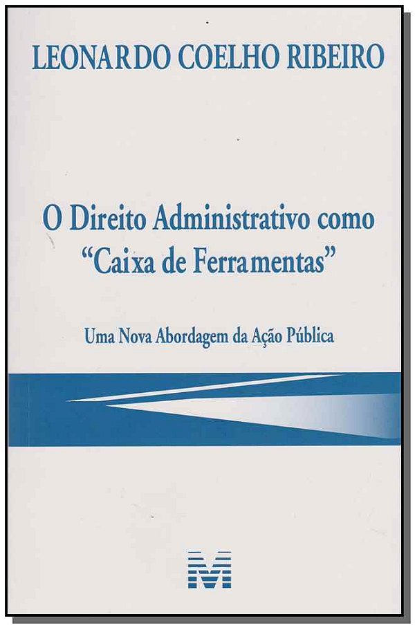 Livro O direito administrativo como "caixa de ferramentas...