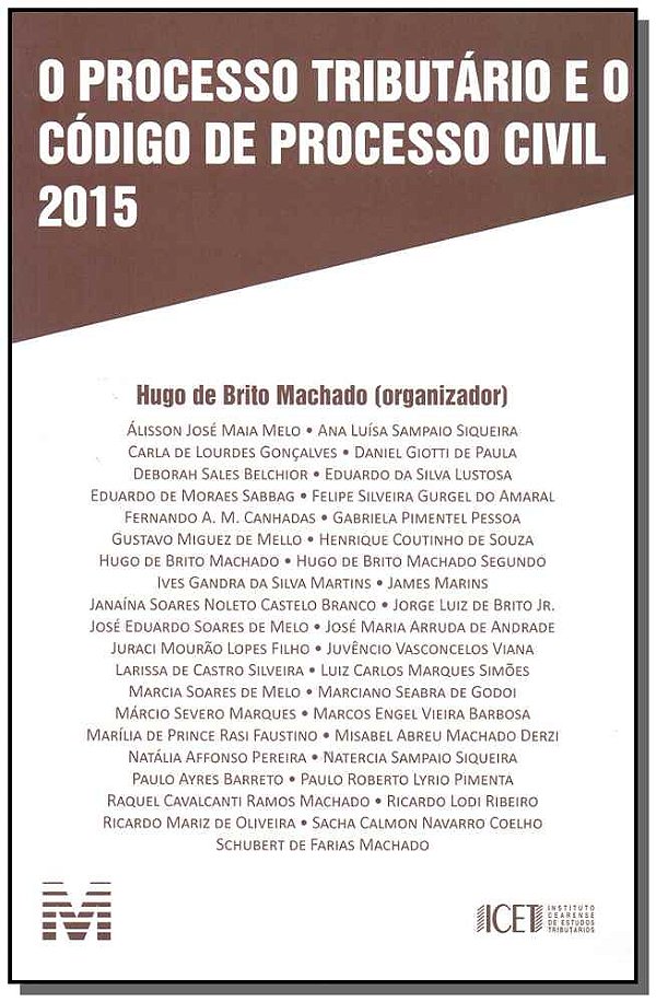 Livro O processo tributário e o código de processo civil ...