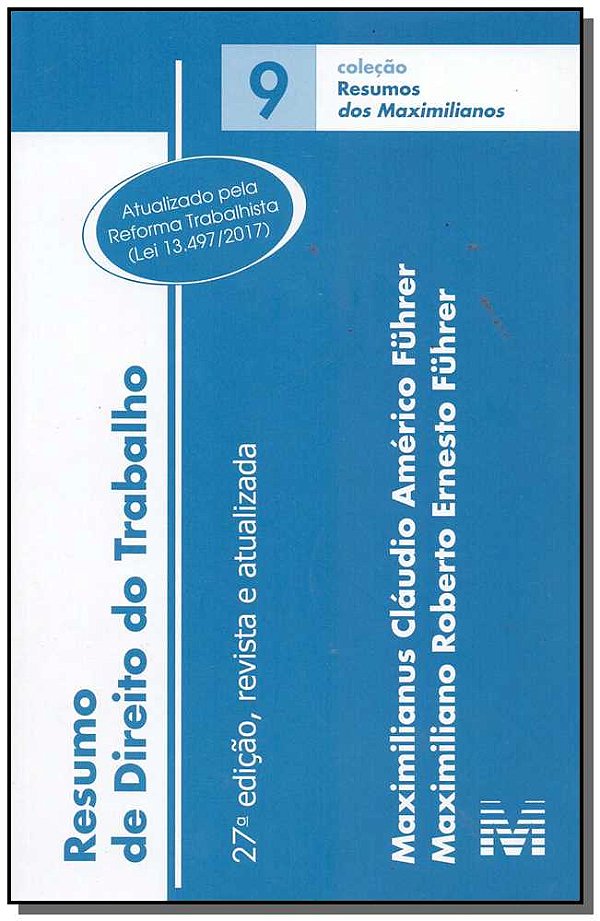 Livro Resumo (09) direito do trabalho - 27 ed./2018 (Volu...