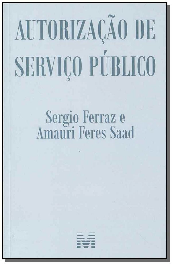 Livro Autorização de serviço público - 1 ed./2018
