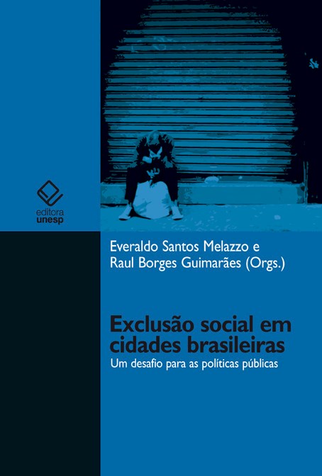 Livro Exclusão social em cidades brasileiras: um desafio para a...